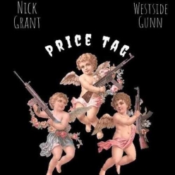Nick Grant Ft. Westside Gunn - Price Tag